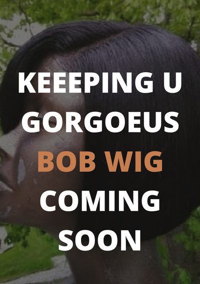 BOB WIG - Keeping U Gorgeous Extensions &Wigs LLC